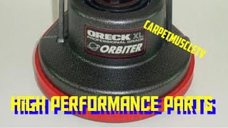 Aftermarket Oreck Orbiter Performance Parts.