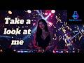 Take a look at me - Music Channel