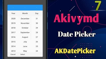 0.7: Date Picker in Python Android App | Akivymd | AKDatePicker