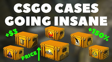 Why CSGO CASES Are Going INSANE Right Now! | CSGO INVESTING HYPE?