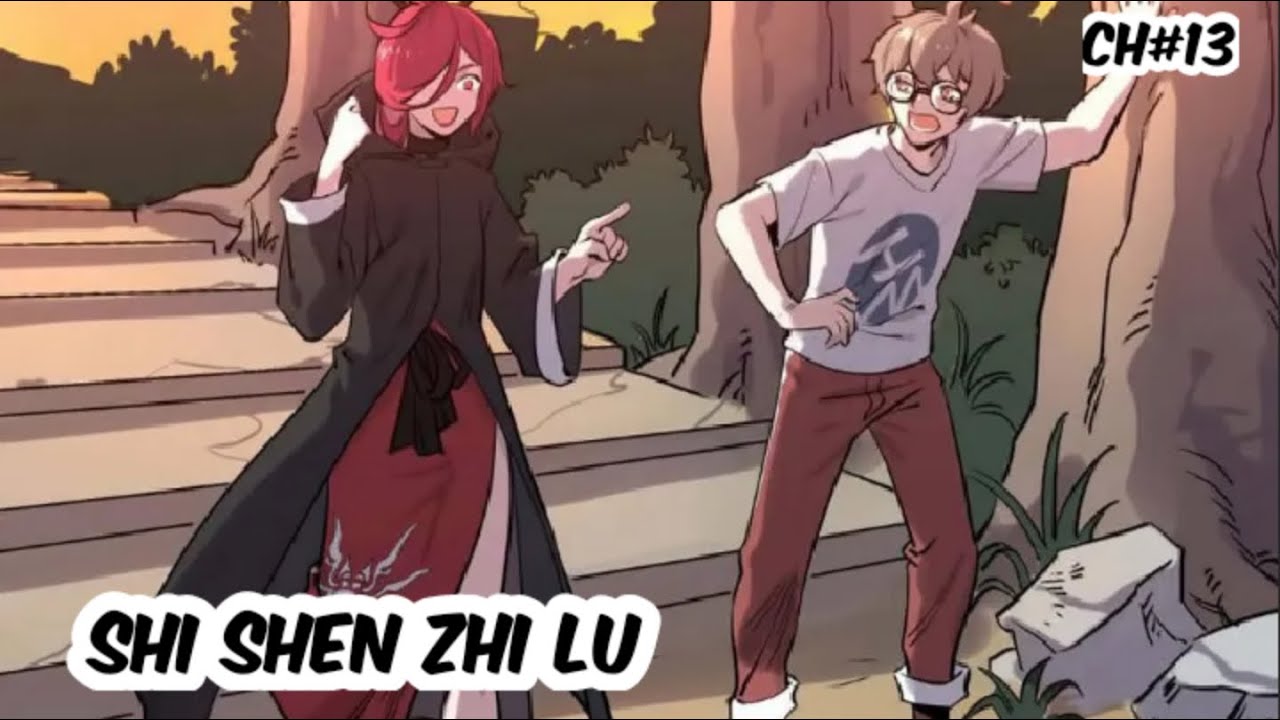 Shi shen zhi lu chapter13 [ENGLISH] YouTube
