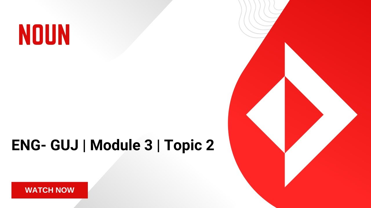 [GUJ-ENG-M3-T2] Noun