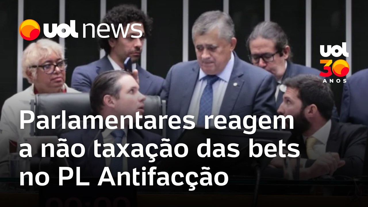'Tratorada' e 'Lobby': Deputados criticam aprovação do PL Antifacção sem a taxação das bets