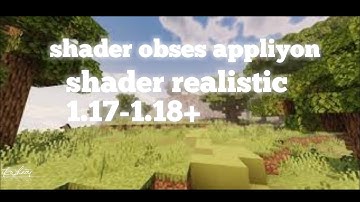 shader osbes appoliyon renewed ||support 1.17-1.18+.support ram 2gb-∞
