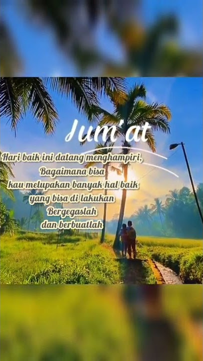 STORY WA MOTIVASI HIDUP #jumatberkah #viralshots #jumat #storywa30detik #storyviral