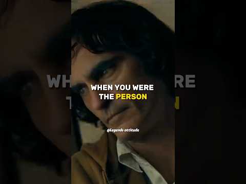 WHEN YOU WERE THE PERSON YOU USED TO BE 😈🔥~ Joker 😈~ Sad status 🔥~ motivation whatsApp status🔥