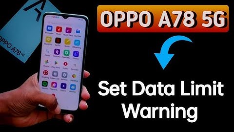 how to set data limit warning,Oppo A78 5G me data limit kaise set karen