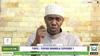 Tuyige Okukola | Episode 1 - Shk Juma Waiswa Kinyiri