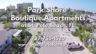 Park Shore Boutique Apartments - 520 73rd Ave. St. Pete Beach, FL