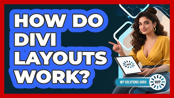 How Do Divi Layouts Work? - WP Solutions Guru