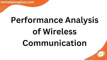 Performance Analysis of Wireless Communication