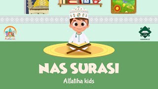 114. NAS SURASI | AL-FATIHA KIDS