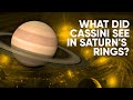 What did Cassini see in Saturn's rings?