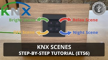 KNX Scenes - Step by Step Tutorial