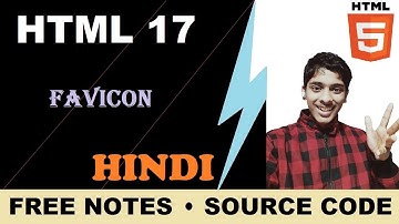 HTML #17 | Favicon | HTML Tutorial in HINDI | HTML5 Beginner to Advanced