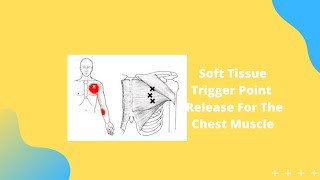 How To Do Soft Tissue Trigger Point  Release For The Chest Muscle|Scott Bryant screenshot 4