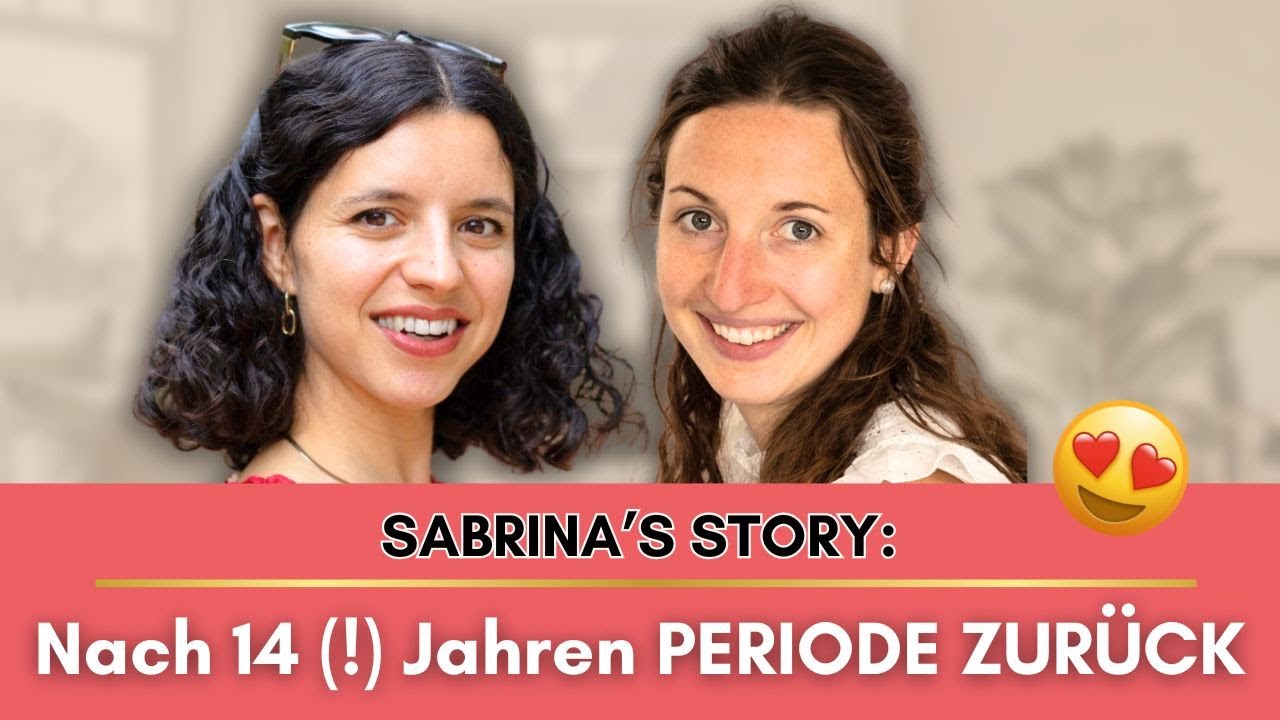 Periode zurück nach 14 Jahren - So hat es Sabrina geschafft