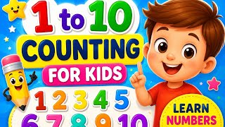 1 to 10 Counting for Kids | Learn Numbers 1-10 | Preschool Learning for kids #kidssong