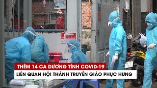Tp.hcm Thêm 14 Ca Covid-19 Liên Quan Hội Thánh Truyền Giáo Phục Hưng