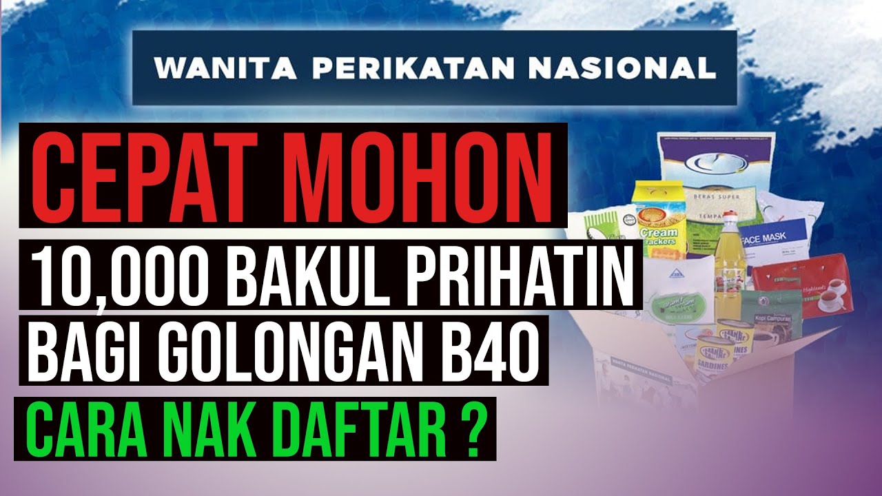 Cepat Mohon 10 000 Bakul Prihatin Bagi Golongan B40 Dan Cara Nak Daftar Saje Sembang Youtube