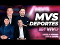MVS Deportes | 21 de Mayo