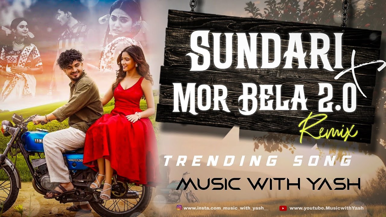 Sundari X Mor Bela 2.0 | Marathi X Sambalpuri Remix | Trending Song | Music With Yash 