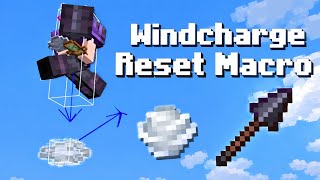 Information Minecraft Windcharge reset Macro Mod 1.21.11  | Minecraft Java Guide