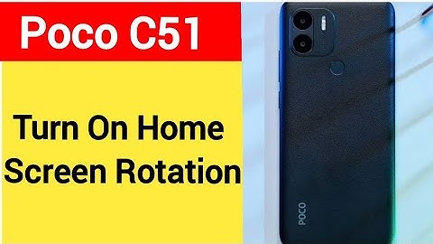 How to turn on home screen rotation, Poco C51 me  home screen auto rotation on off kaise karen,home