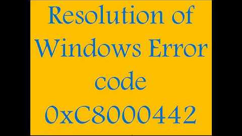 Resolution of Windows Error code 0xC8000442