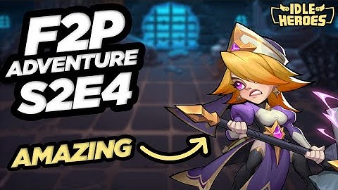 Idle Heroes - F2P Adventure: S2E4 FIONA IS AMAZING In Aspen Dungeon!!!