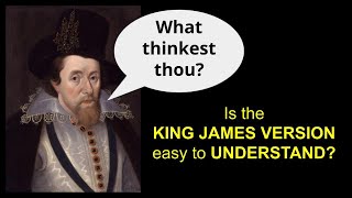Is the KJV EASY or HARD to UNDERSTAND?