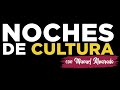 NOCHES DE CULTURA