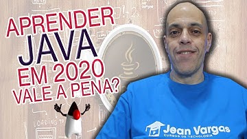 VALE A PENA APRENDER JAVA EM 2020? | PROFESSOR JEAN VARGAS
