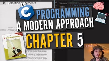 C Programming: A Modern Approach 2nd Ed. (K.N. King) – Chapter 5 | Read-Along & Study Session!