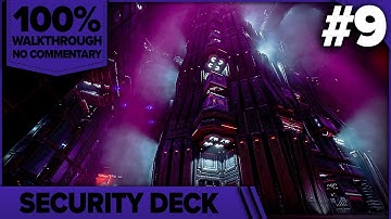 System Shock 1 Remake 100% Cinematic Walkthrough (Hard, All Collectibles) 09 SECURITY DECK