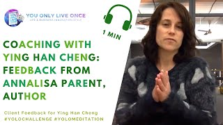 Annalisa Parent, Author, On Coaching With Ying Han Cheng