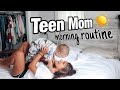 Teen Mom Morning Routine *realistic*