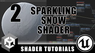 Sparkling Snow Shader - Advanced Materials - Episode 2