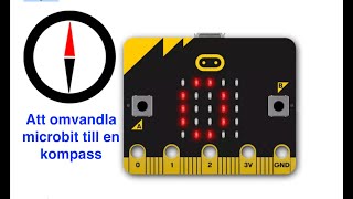 Hur gör man en microbit till en kompass