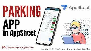 AppSheet Parking app | Appsheet for beginners | Mobile apps #google #appsheet #googlesheets