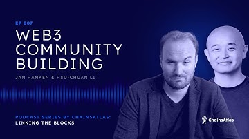 WEB3 Community Building | EP 007