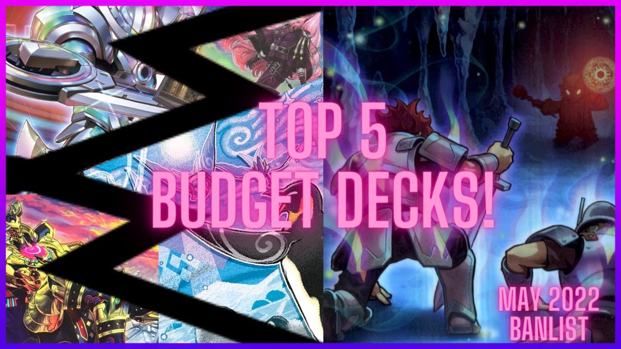 TOP 5 BUDGET DECKS FOR SEPTEMBER 2022 MAY 2022 BANLIST YouTube