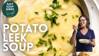 Easy Potato Leek Soup Anyone Can Make Tonight!