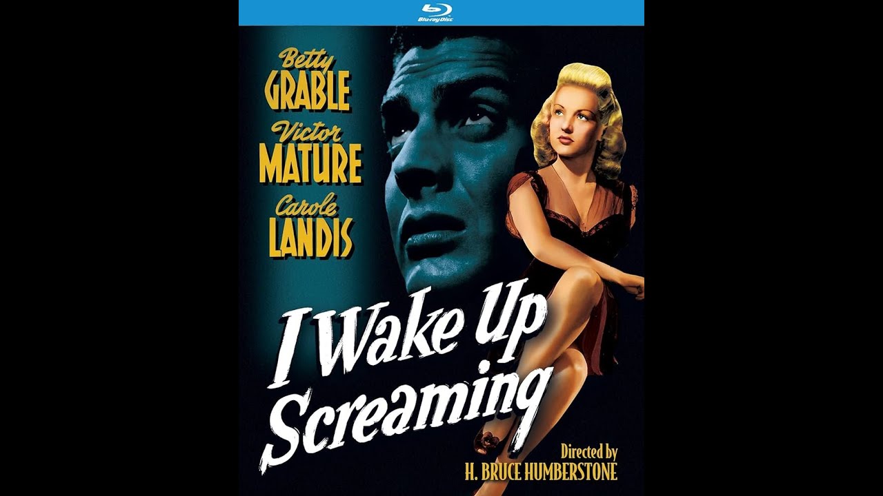 I Wake Up Screaming Directed by H. Bruce Humberstone (1941)