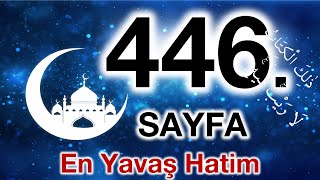 Kuran 446. sayfa / Saffat suresi 2. sayfa / yavaş okuyuş 23. cüz 446. sayfa