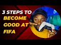 How to become GOOD at FIFA/ FC 25