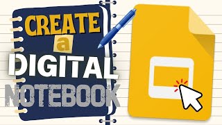 Create a Digital Notebook in Google Slides (Interactive Page)
