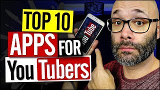 Top 10 YouTube Apps for Youtubers