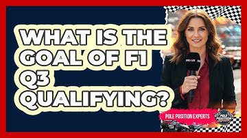 What Is The Goal Of F1 Q3 Qualifying?
