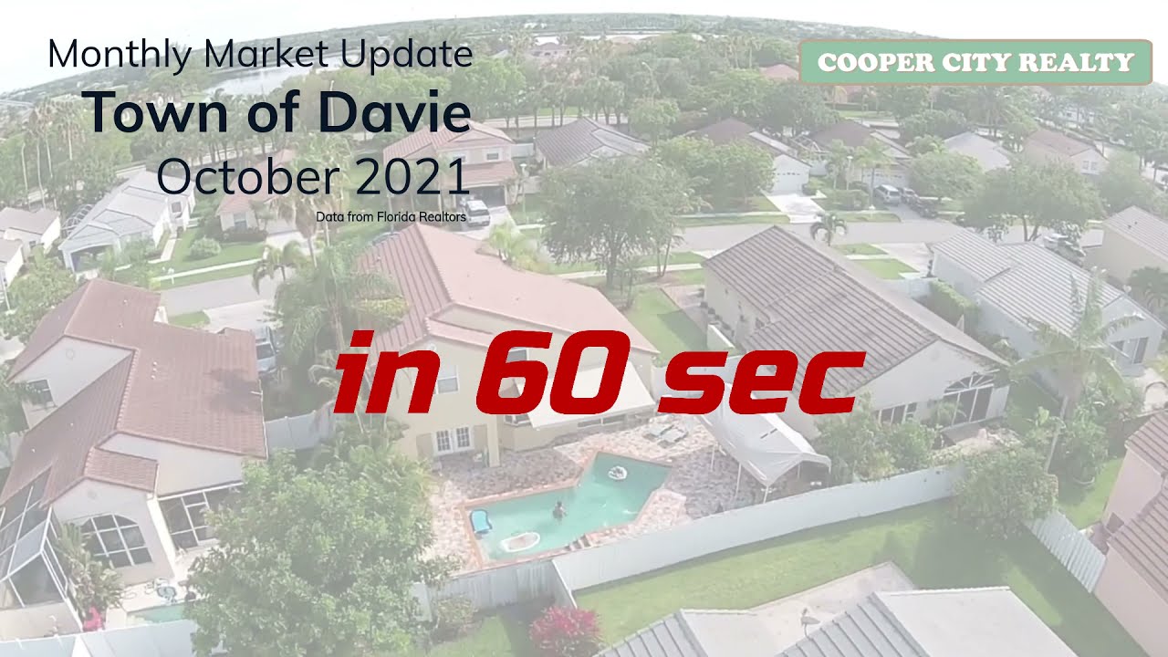 Davie October 2021 Market Report In 60 Seconds